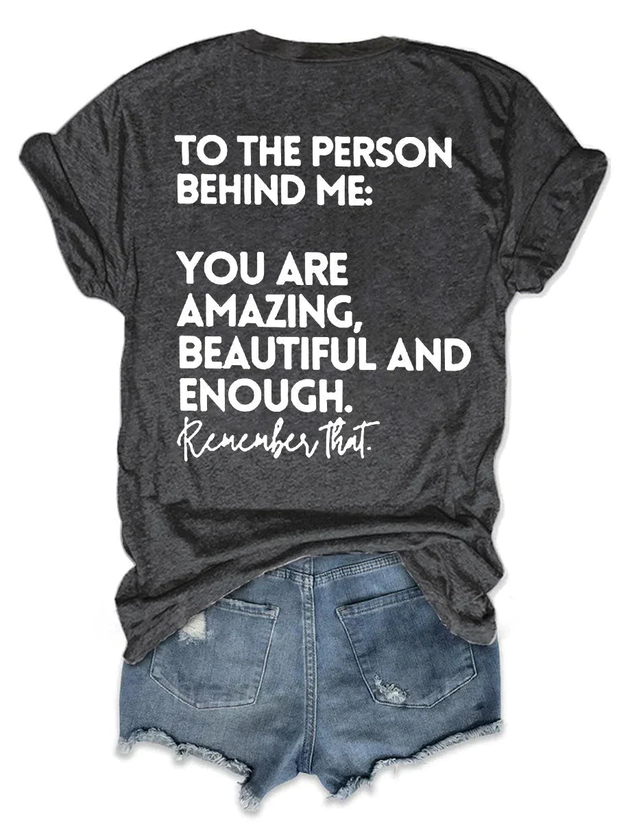 You Are Amazing Beautiful And Enough Tee