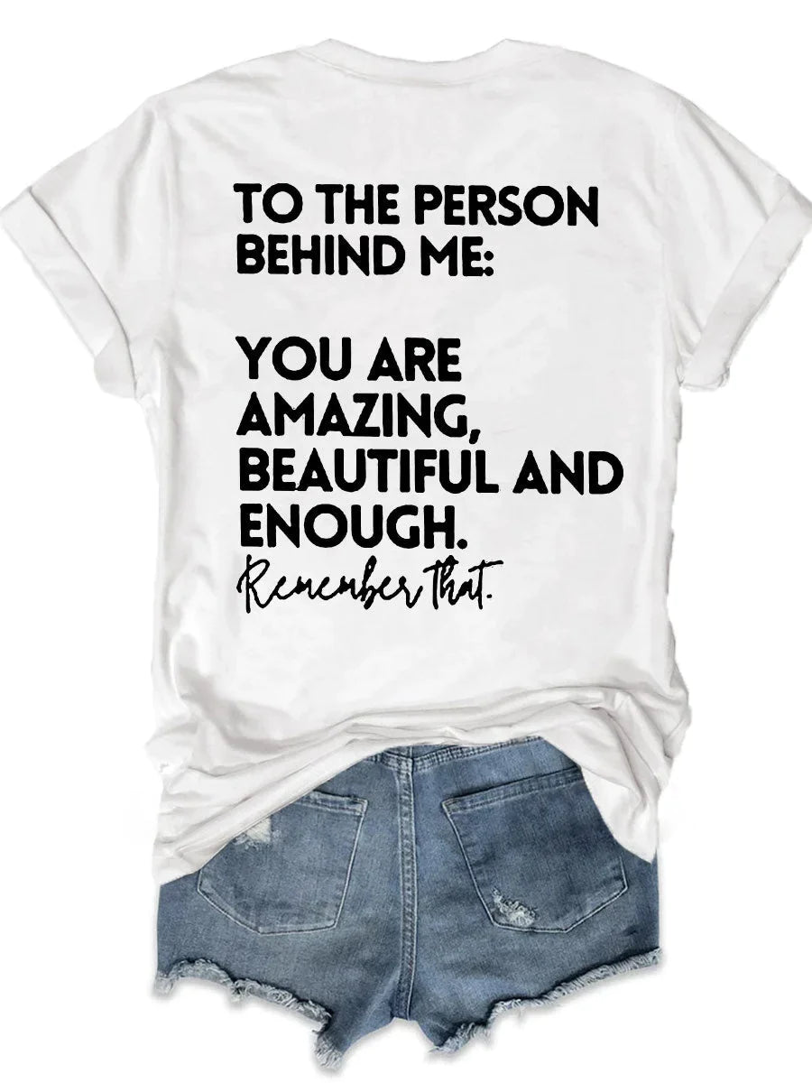 You Are Amazing Beautiful And Enough Tee