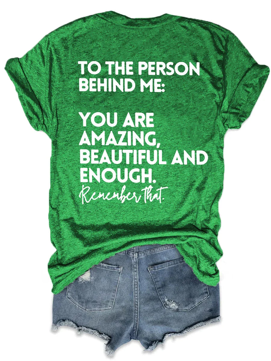 You Are Amazing Beautiful And Enough Tee