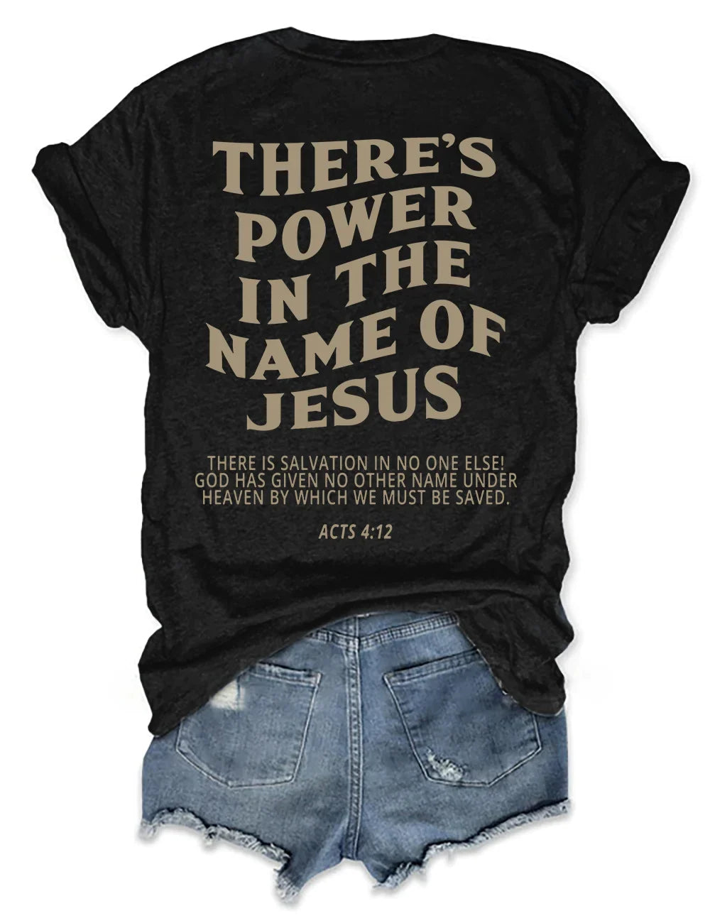 There‘s Power In The Name Of Jesus T-shirt